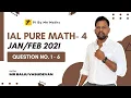 2021 WMA14 Q1-6 - IAL Pure mathematics 4