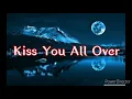 Exile "Kiss You All Over" Lyric Video