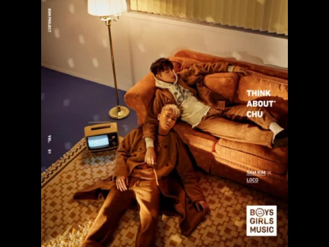 Download MP3 샘김 Sam Kim , 로꼬 Loco – Think About 'Chu (audio)