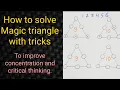 Magic triangle with tricks 9 10 Magic triangle with solution Best math Puzzle concentration Puzzle