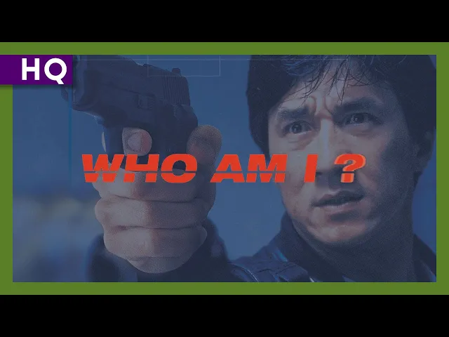 Who Am I? (Ngo si seoi) (1998) Trailer