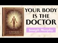 The Mental Law That Repairs Your Body - THE SECRET OF THE GREAT HEALERS