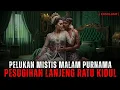 Download Lagu MALAM PURNAMA DI ISTANA NYI RORO KIDUL | SYARAT MUTLAK SEBUAH KEKAYAAN INSTAN DI PANTAI SELATAN
