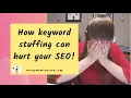 How keyword stuffing can hurt your SEO