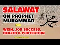 Download Lagu SALLALLAHU ALA MUHAMMAD SALLALLAHU ALAIHI WASALAM 100x - FOR WISH, JOB, SUCCESS, HEALTH \u0026 PROTECTION