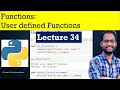 User-Defined Functions in Python Define own Functions in python Python for Beginners