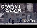 General Chaos Busted