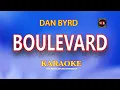 Download Lagu BOULEVARD [ KARAOKE ]  - DAN BIRD@nuansamusikkaraoke