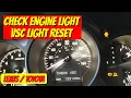 Lexus Toyota VSC Trac Check Engine Warning Light RESET FIX