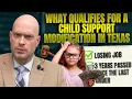 What Qualifies for a Child Support Modification in Texas