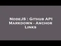 NodeJS Github API Markdown - Anchor Links