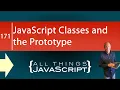 JavaScript Classes and the Prototype