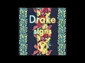 Drake - Signs