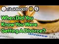 What Was The Last Straw Before Your Divorce