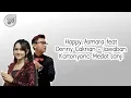 Download Lagu Happy Asmara feat Denny Caknan - balasan kartonyono medot janji GETUN MBURI  LIRIK