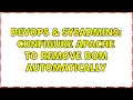 DevOps SysAdmins Configure Apache to Remove BOM Automatically 2 Solutions