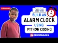 How to Build an Alarm Clock with Python