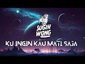 Download Lagu KUINGIN KAU MATI SAJA - Dj Sugih Wong (Souljah Remix)