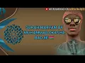 Lagu Surah Maryam || By Muhammad Okasha Badjie 🇬🇲
