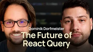 The Future of React Query with Dominik Dorfmeister TkDodo