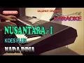 Download Lagu NUSANTARA 1 [KARAOKE] NADA PRIA A=DO