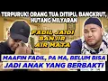FADIL JAIDI: “KALAU PAPA MAMA GAK ADA.. TUJUAN HIDUP AKU APA LAGI?” | BUTIK HAJI IGUN