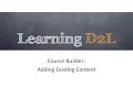 Course Builder Adding Existing Activities and Content to Placeholders D2L Brightspace 10 5
