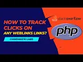 Learn How to Track Clicks on Any Web Links Using PHP