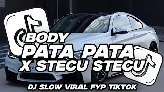 dj body pata pata x stecu stecu trending fyp tiktok