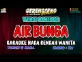 Download Lagu AIR BUNGA KARAOKE!! Ade Astrid | BAJIDOR