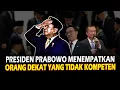 Presiden Prabowo Salah Orang