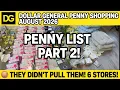 AUGUST 2026 DOLLAR GENERAL PENNY LIST PART 2 THEY DIDN T PULL THEM 6 STORE HAUL