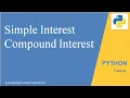 Python Program to Calculate Simple Interest Compound Interest - Programming in Hindi