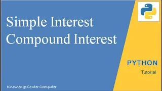 Python Program to Calculate Simple Interest Compound Interest - Programming in Hindi