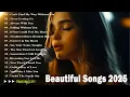 Download Lagu Beautiful Songs 2025 | Easy-Listening \u0026 Heartfelt Melodies