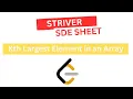 Kth Largest Element in an Array Striver s SDE Sheet Leetcode Solutions Heaps