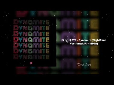 Download MP3 [DOWNLOAD][Single] BTS – Dynamite (NightTime Version) (MP3)(MEGA)