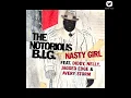 Nasty Girl (feat. Diddy, Nelly, Jagged Edge & Avery Storm) [2005 Remaster]