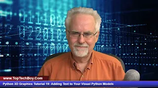 Python 3D Graphics Tutorial 19 Adding Text to Your Visual Python Models