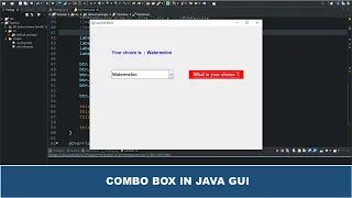 Java GUI Tutorial - Creating A Combo Box In Java GUI Using JComboBox Class