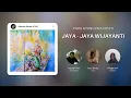 Lagu ATLANTIS SERIES #0165: 👑PARA HYANG PRAJAPATI👑: ✴JAYA - JAYA WIJAYANTI✴