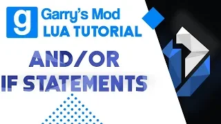 5 Garry s Mod Lua Tutorial - If Statements And Or