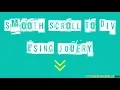 Smooth Scroll to Div using jQuery