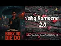 Ishq Kameena 2.0 | Baby Do Die Do | Alka Yagnik | Lijo George | Anu Malik | Dee MC | #Ishq Kameena