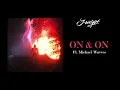 J-Wright - On & On (Feat. Michael Wavves)