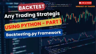 How to Backtest any Strategy using Python Backtesting py Framework Tutorial