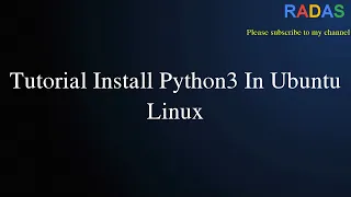 Tutorial Install Python3 in Ubuntu Linux