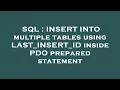 SQL INSERT INTO multiple tables using LAST - INSERT