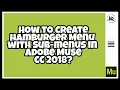 Sub-Menu Create Hamburger Accordion Menu in Adobe Muse CC 2018 with Sub-Menus