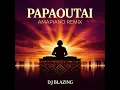 Lagu Papaoutai -''Stramoe'' | Amapiano Remix (Dj Blazing)